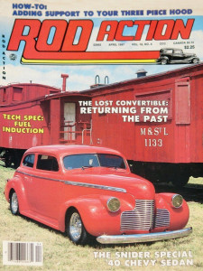 ROD ACTION 1987 APR - 3-PIECE HOOD FRAME, NUTHIN FANCY, 1st 40 FORD DROPTOP